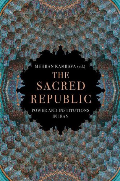 The Sacred Republic, KAMRAVA,  Mehran - Gebonden - 9781787389519