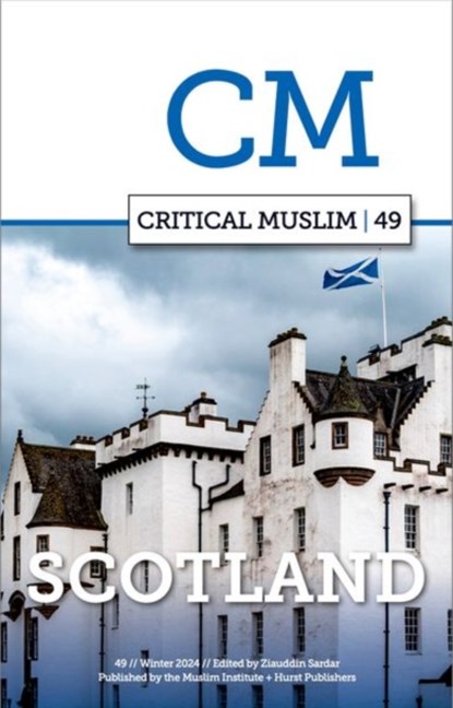 Critical Muslim 49, Ziauddin Sardar - Paperback - 9781787389588