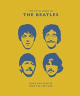 The Little Guide to the Beatles - Malcolm Croft - 9781787392557