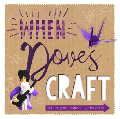 When Doves Craft, Sonia Bownes ; Zoe Bateman - Gebonden - 9781787393301