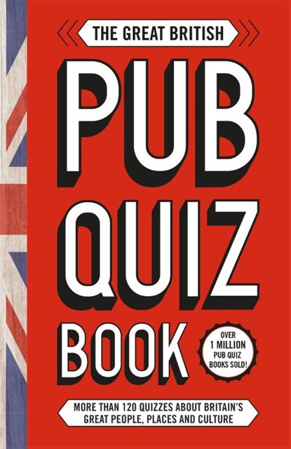 The Great British Pub Quiz Book, Welbeck (INGRAM US) - Paperback - 9781787394162