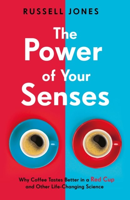 The Power of Your Senses, Russell Jones - Paperback - 9781787395046