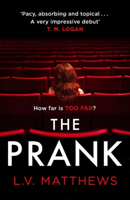 The Prank, L.V. Matthews - Paperback - 9781787395220