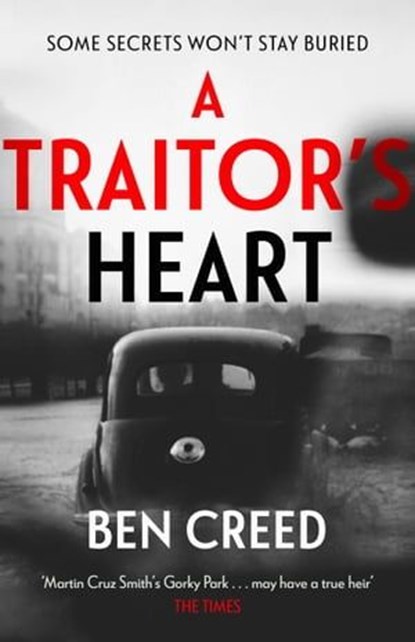 A Traitor's Heart, Ben Creed - Ebook - 9781787396289