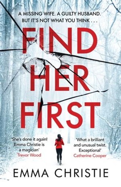 Find Her First, Emma Christie - Ebook - 9781787396999
