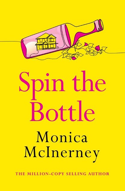 Spin the Bottle, Monica McInerney - Paperback - 9781787397118