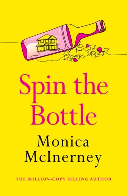 Spin the Bottle, Monica McInerney - Paperback - 9781787397118