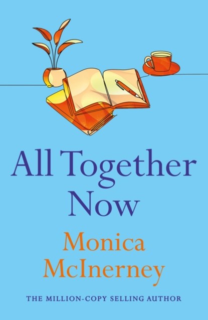 All Together Now, Monica McInerney - Paperback - 9781787397132