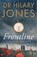 Frontline, JONES,  Hilary - Paperback - 9781787397538