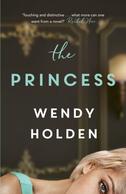 The Princess, Wendy Holden - Paperback - 9781787397576