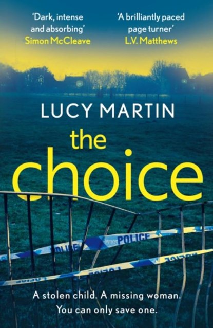 The Choice, MARTIN,  Lucy - Paperback - 9781787397736