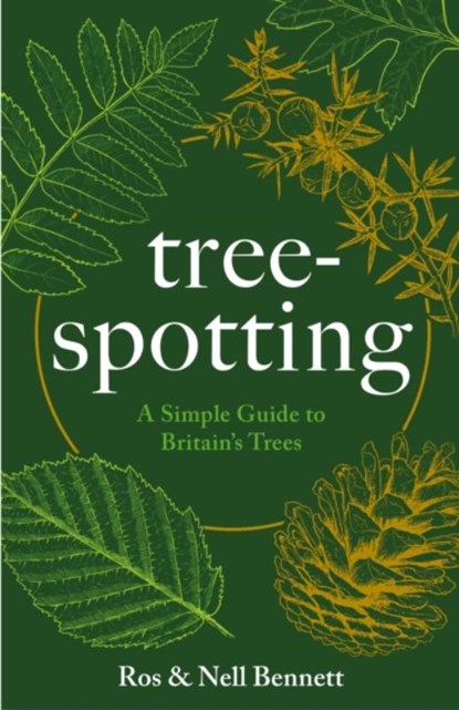 Tree-spotting, Nell Bennett ; Ros Bennett - Paperback - 9781787398719