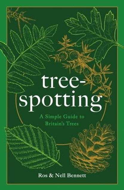 Tree-spotting, Nell Bennett ; Ros Bennett - Ebook - 9781787398726