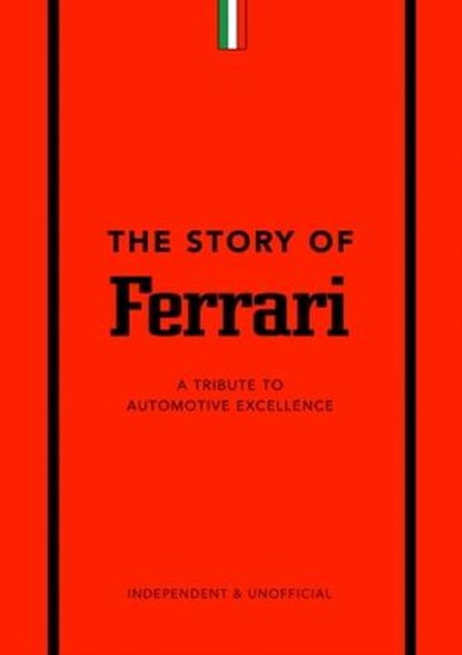 The Story of Ferrari, Stuart Codling - Ebook - 9781787399259