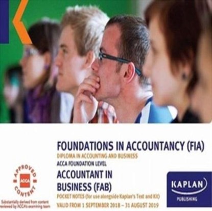 FAB - ACCOUNTANT IN BUSINESS - POCKET NOTES, Kaplan Publishing - Paperback - 9781787403499