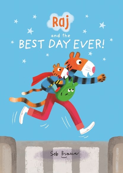 Raj and the Best Day Ever, Sebastien Braun - Paperback - 9781787412347