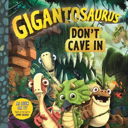 Gigantosaurus - Don't Cave In, Cyber Group Studios - Paperback - 9781787413146