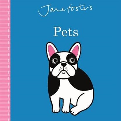 Jane Foster's Pets, Jane Foster - Gebonden - 9781787413627