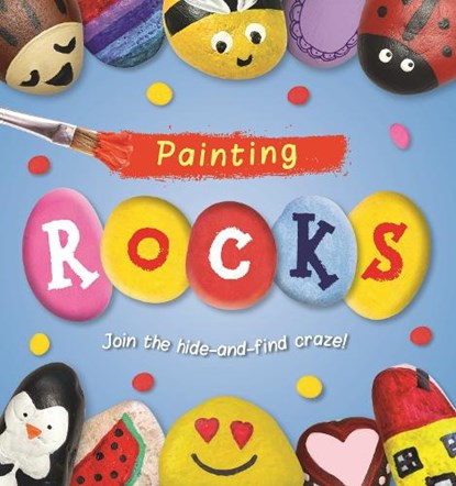 Painting ROCKS!, Laura Baker - Paperback - 9781787414600