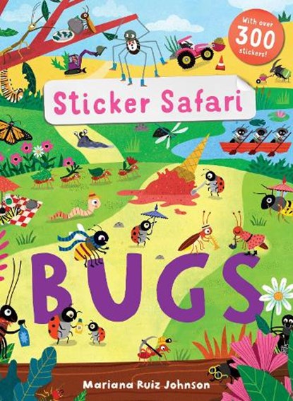 Sticker Safari: Bugs, ARCHER,  Mandy (Freelance Editorial Development) - Paperback - 9781787414952