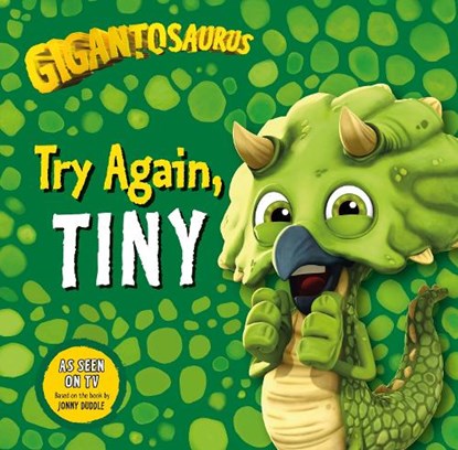 Gigantosaurus - Try Again, TINY, Cyber Group Studios - Paperback - 9781787415980