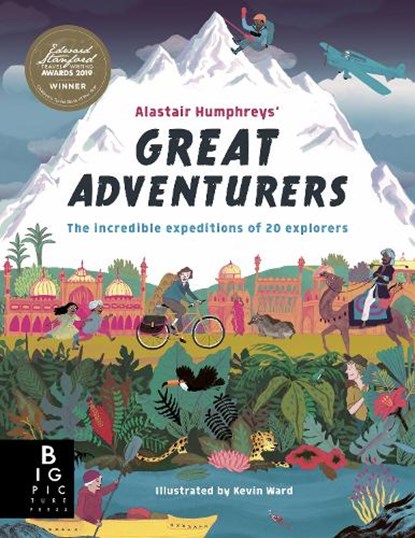 Alastair Humphreys' Great Adventurers, Alastair Humphreys - Paperback - 9781787416260