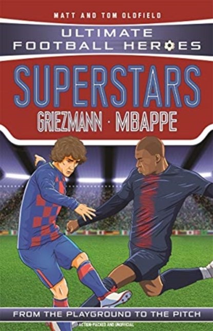 GRIEZMANN MBAPPE UFH, OLDFIELD MATT - Paperback - 9781787417984
