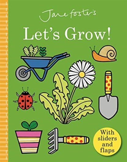 Jane Foster's Let's Grow, Jane Foster - Gebonden - 9781787418103