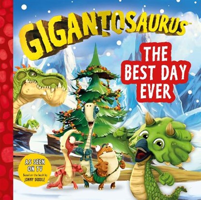 Gigantosaurus - The Best Day Ever, Cyber Group Studios - Paperback - 9781787418196