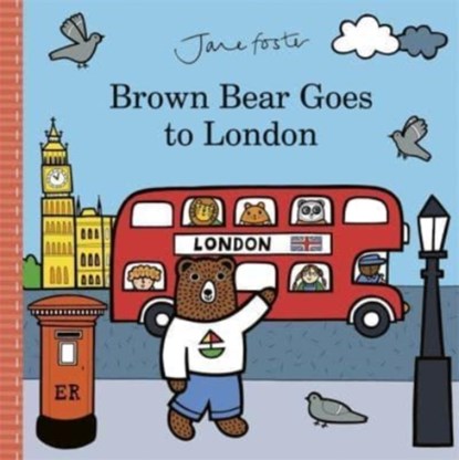 Brown Bear Goes to London, Jane Foster - Gebonden - 9781787418332