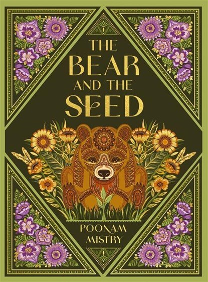 The Bear and the Seed, Poonam Mistry - Gebonden - 9781787418905