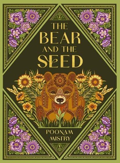 The Bear and the Seed, Poonam Mistry - Gebonden - 9781787418905