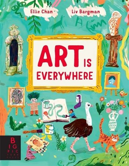 Art is Everywhere, Dr. Ellie Chan - Gebonden Gebonden - 9781787419100