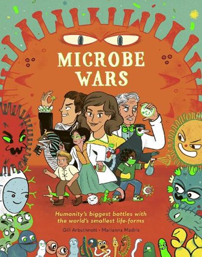 Microbe Wars, Gill Arbuthnott - Gebonden - 9781787419155