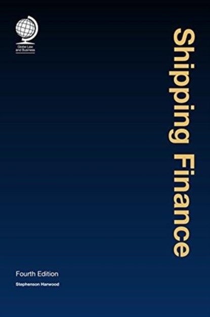 Shipping Finance, Stephenson Harwood - Gebonden - 9781787421400