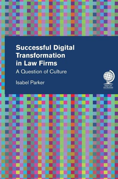 Successful Digital Transformation in Law firms, Isabel Parker - Gebonden - 9781787423824