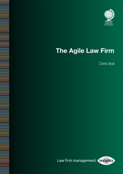 The Agile Law Firm, Chris Bull - Paperback - 9781787424548