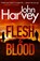 Flesh And Blood, John Harvey - Paperback - 9781787460942