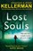 Lost Souls, Jonathan Kellerman ; Jesse Kellerman - Paperback - 9781787461222