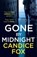 Gone by Midnight, Candice Fox - Paperback - 9781787462052