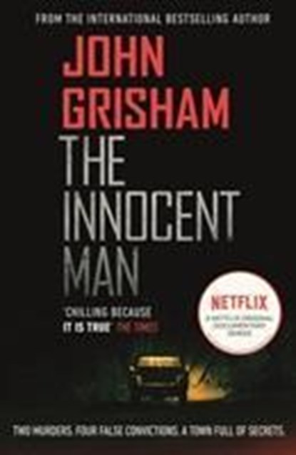 The Innocent Man, John Grisham - Paperback - 9781787463561