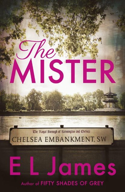 The Mister, E L James - Paperback - 9781787463608