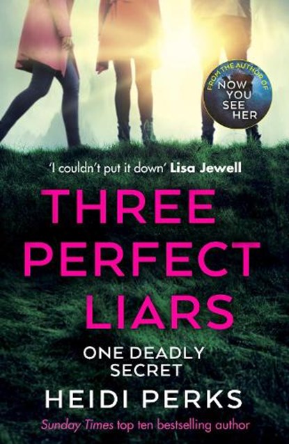 Three Perfect Liars, Heidi Perks - Paperback - 9781787464117