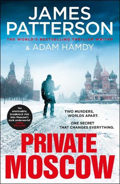 Private Moscow, James Patterson ; Adam Hamdy - Paperback - 9781787464445
