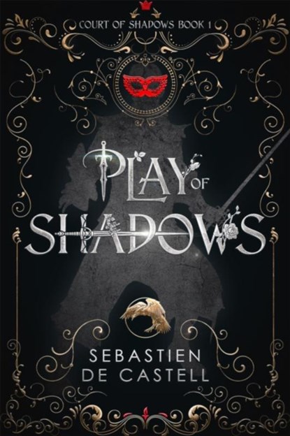 Play of Shadows, Sebastien de Castell - Paperback - 9781787471450