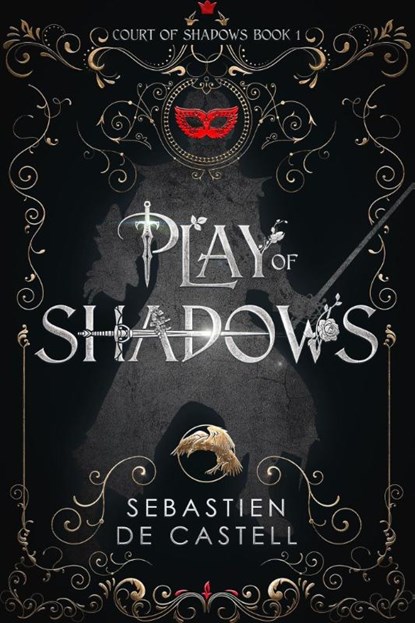 Play of Shadows, Sebastien de Castell - Paperback - 9781787471450