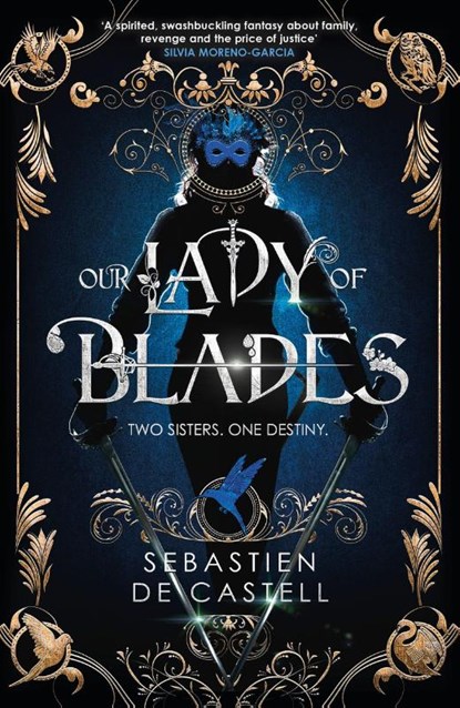 Our Lady of Blades, Sebastien de Castell - Gebonden - 9781787471511