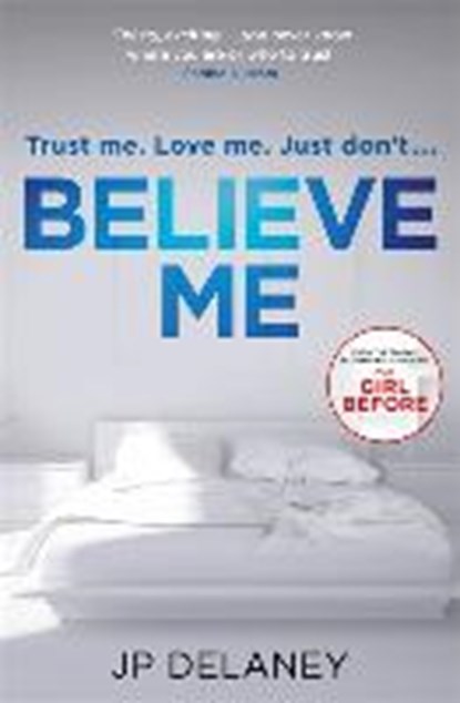 Believe Me, JP Delaney - Paperback - 9781787472419