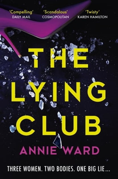 The Lying Club, Annie Ward - Ebook - 9781787472792