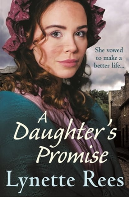 A Daughter's Promise, Lynette Rees - Ebook - 9781787472907